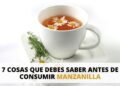 7 cosas que debes saber antes de consumir manzanilla