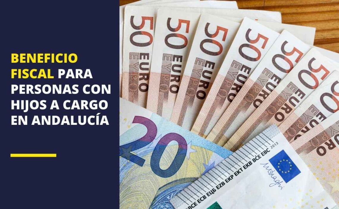 Andalucía: Nuevo beneficio fiscal de hasta 400 euros por hijo a cargo