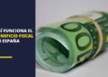 ¿Qué son los beneficios fiscales? Estos son sus tipos en España