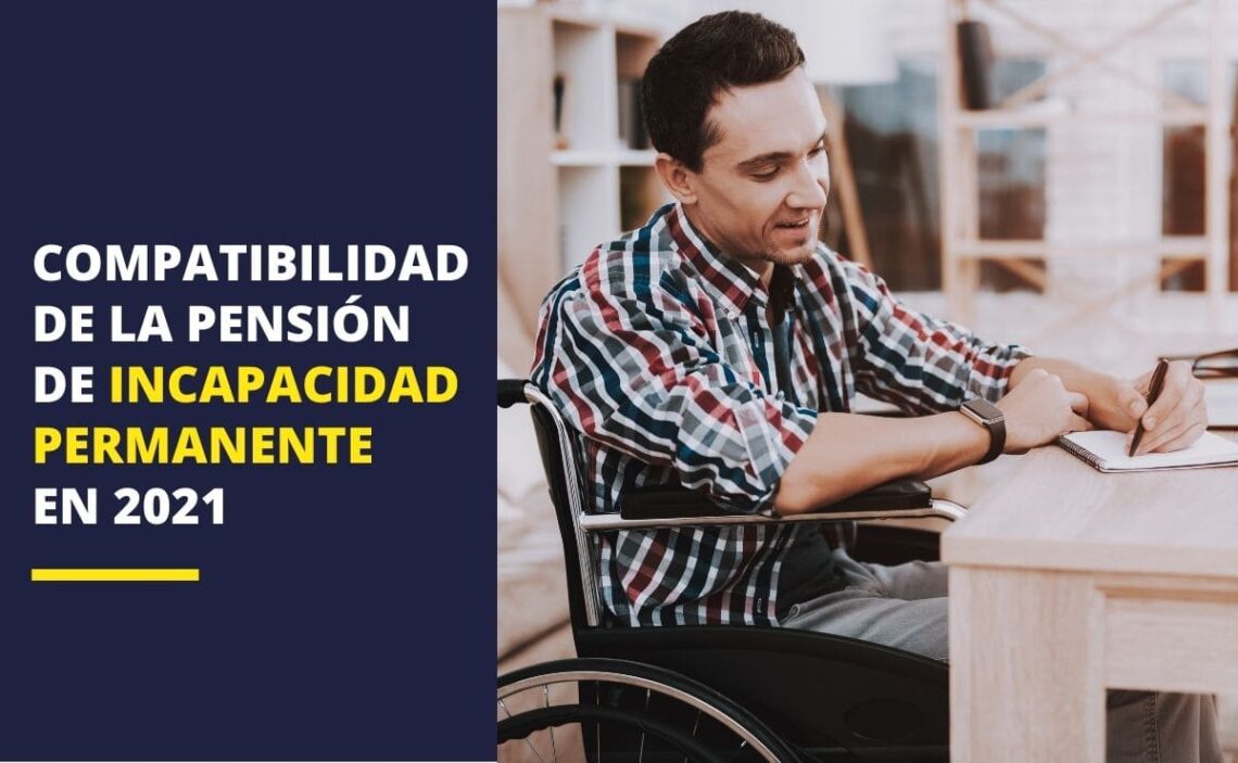 compatibilidad pensión incapacidad permanente