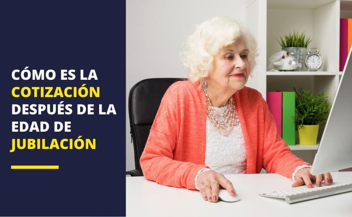 Cotización después de la edad de jubilación
