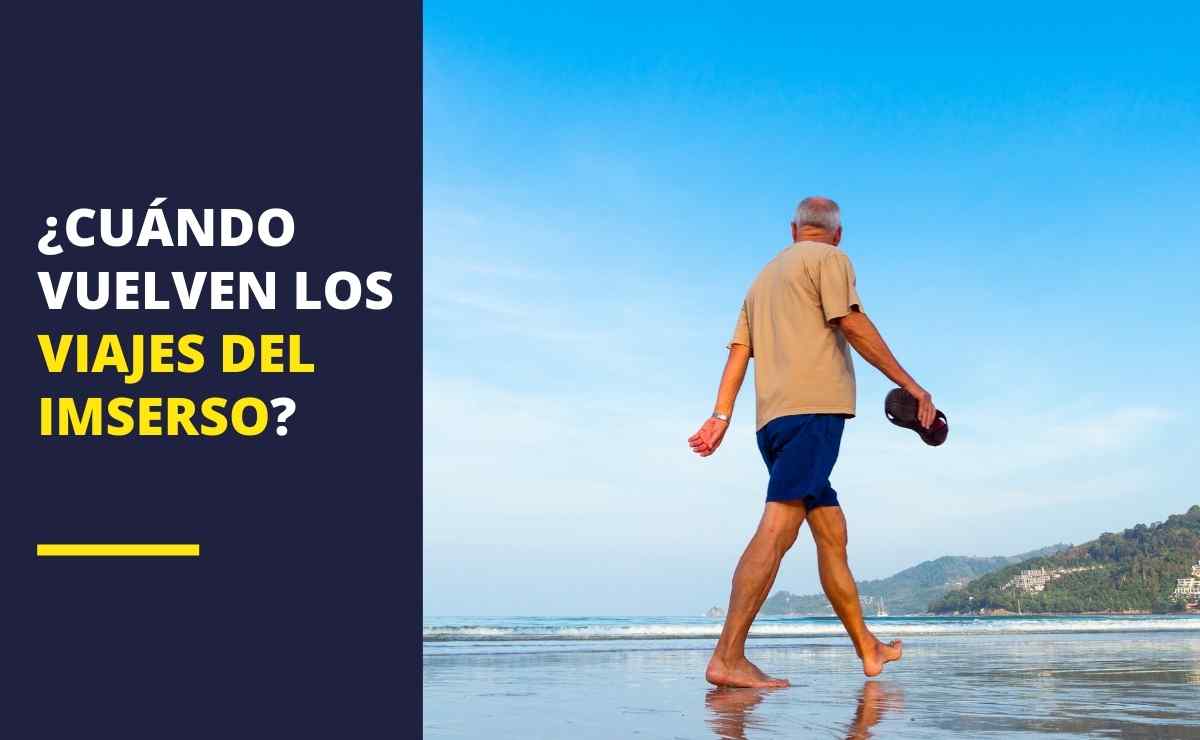 ¿Cuándo vuelven los viajes del Imserso en España?