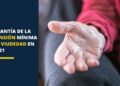 Cuantía de la pensión mínima de viudedad en 2021