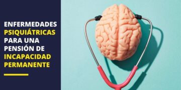 Enfermedades psiquiátricas pensión incapacidad permanente