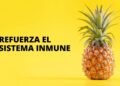 Fruta Piña sistema inmune