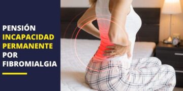 pensión incapacidad permanente fibromialgia