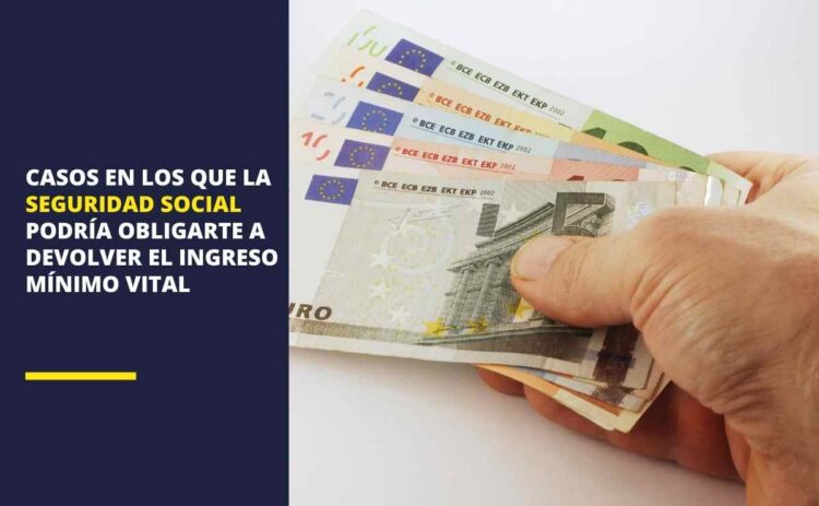 Casos en los que la Seguridad Social podrá obligarte a devolver el dinero del Ingreso Mínimo Vital