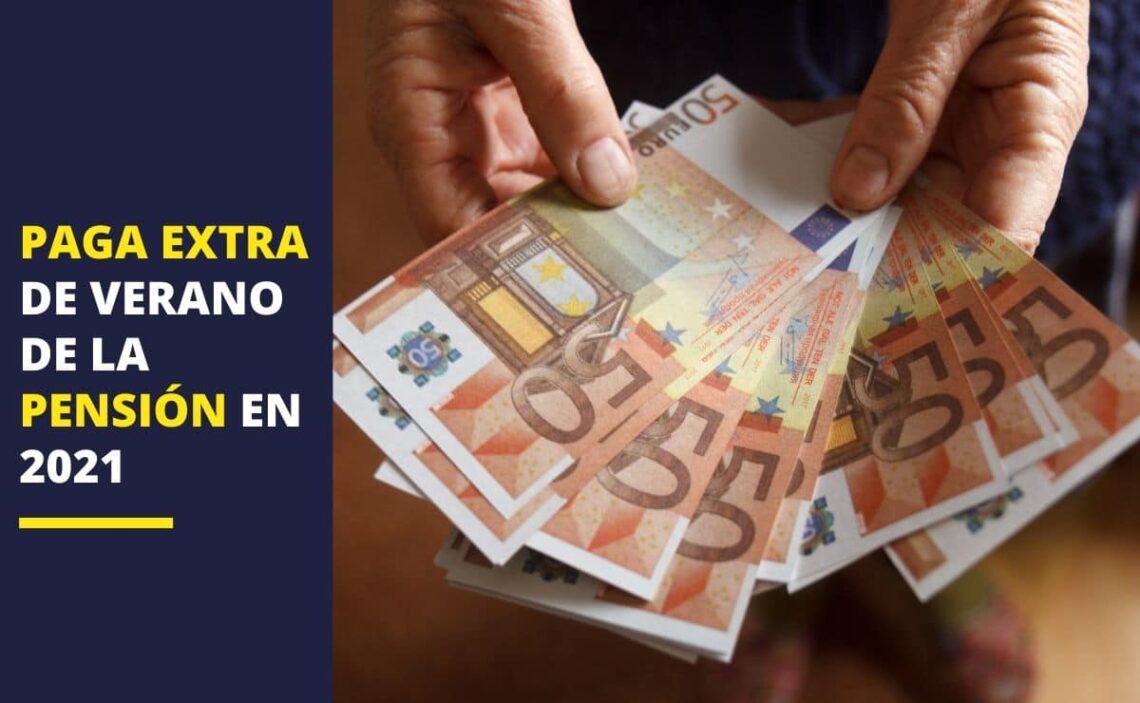 Paga extra verano pensión 2021