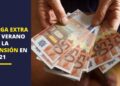 Paga extra verano pensión 2021