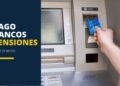 Pago banco pensiones 25 febrero