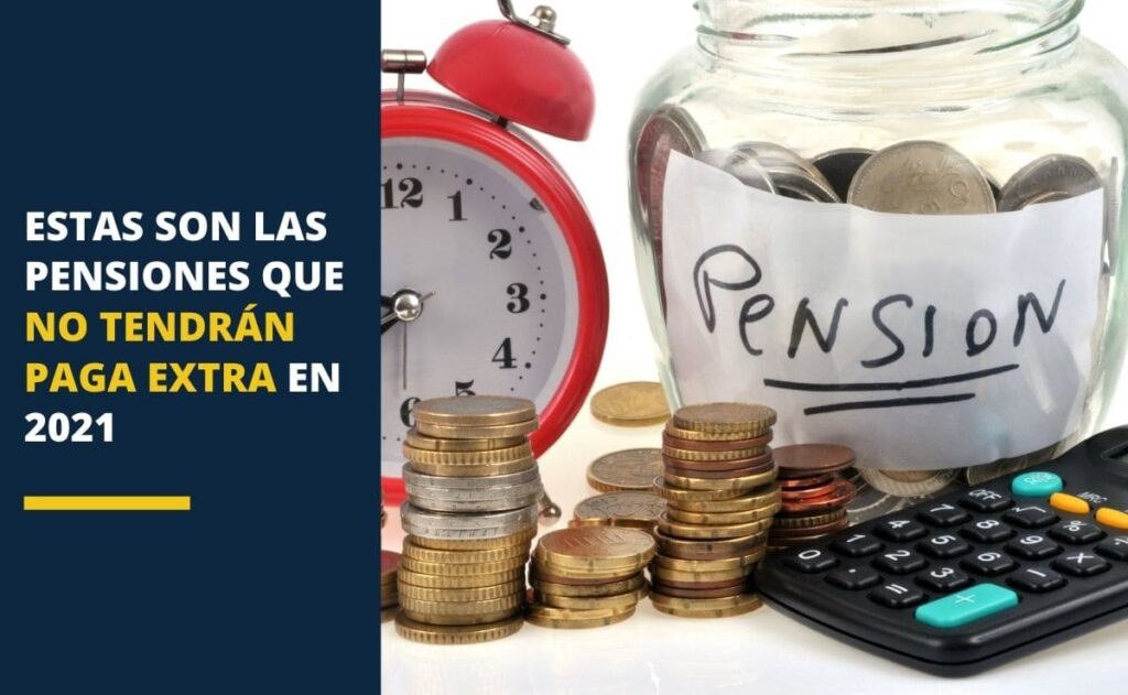 Pensión 2021 que no reciben paga extra