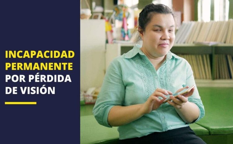 incapacidad permanente pérdida de visión