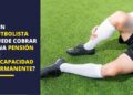 pensión incapacidad permanente futbolista