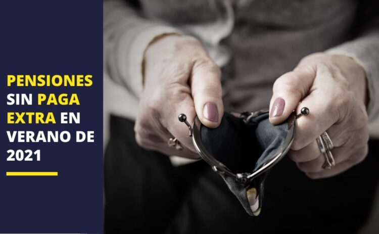 Pensión paga extra verano 2021