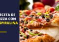 Receta de pizza con espirulina