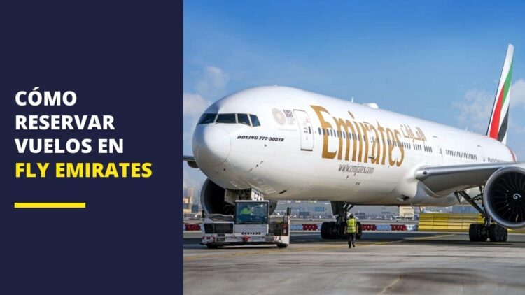 Cómo reservar vuelos en Fly Emirates