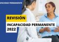 Revisión incapacidad permanente 2022