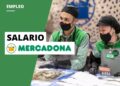 Salario trabajadores Mercadona