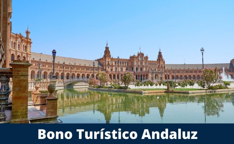 Solicitar Bono turistico andaluz