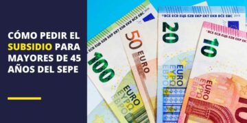 ¿Cómo pedir el subsidio para mayores de 45 años?