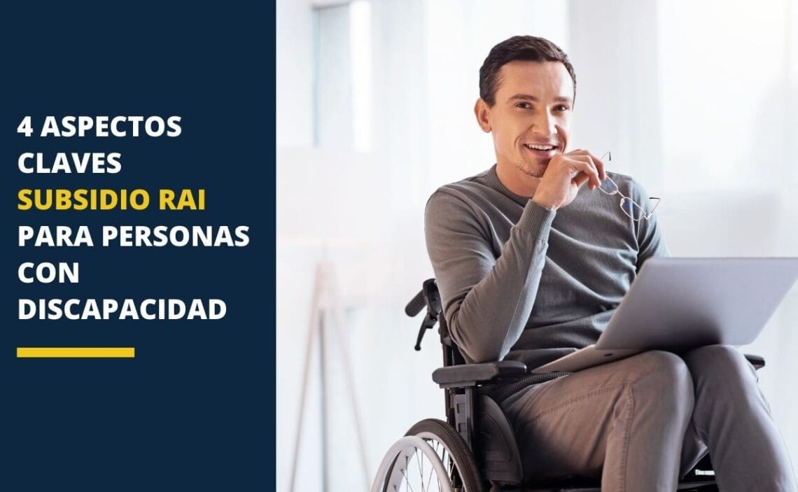 Subsidio RAI personas con discapacidad