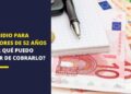 Subsidio para mayores de 52 años