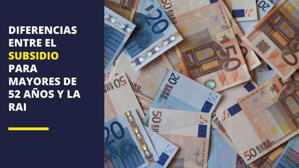 Subsidios para mayores de 52 años y la RAI