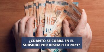 Subsidio por desempleo 2021