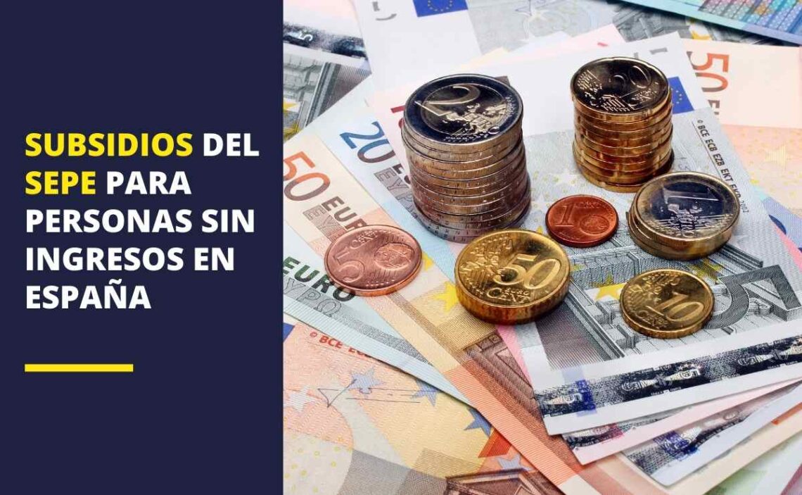 Subsidios del SEPE para personas sin ingresos