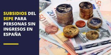 Subsidios del SEPE para personas sin ingresos