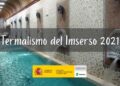 Termalismo del Imserso 2021 en España