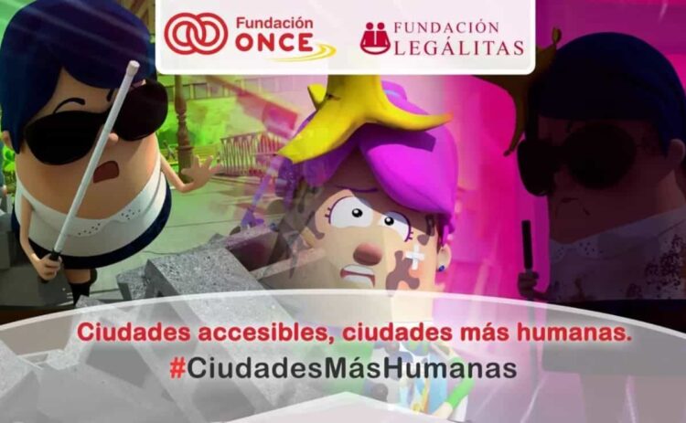 Fundación ONCE y Fundación Legálitas lanzan la campaña #CiudadMásHumana para reclamar el diseño de ciudades accesibles a personas con discapacidad