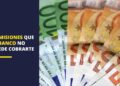 comisiones no puede cobrar banco