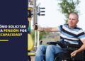 como solicitar pension discapacidad