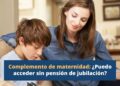 complemento maternidad solicitar sin pension de jubilacion