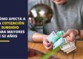 Cotización subsidio mayores 52 años