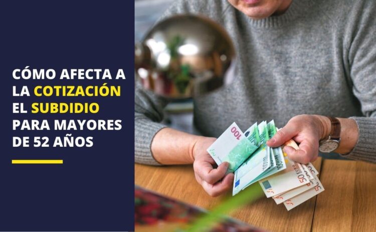 Cotización subsidio mayores 52 años