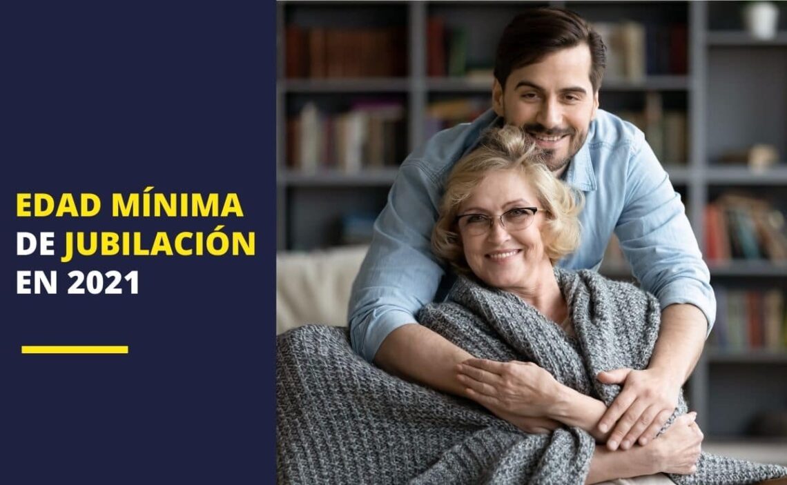 edad mínima de jubilación en España pension pensiones jubilados