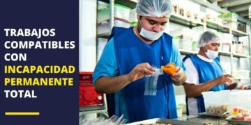 Trabajos incapacidad permanente total
