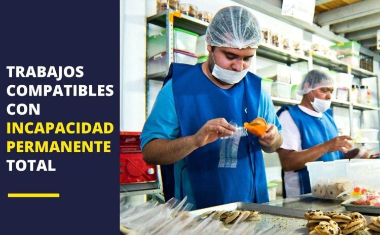 Trabajos incapacidad permanente total