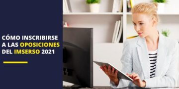oposiciones imserso 2021 inscribirse