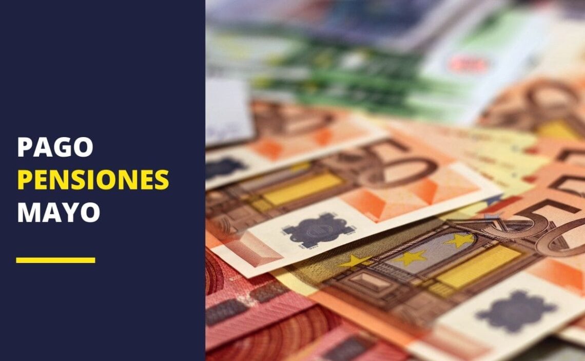 pago pension pensiones mayo
