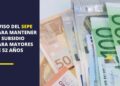 El último aviso del SEPE para los mayores de 52 años: Atento para no perder el subsidio