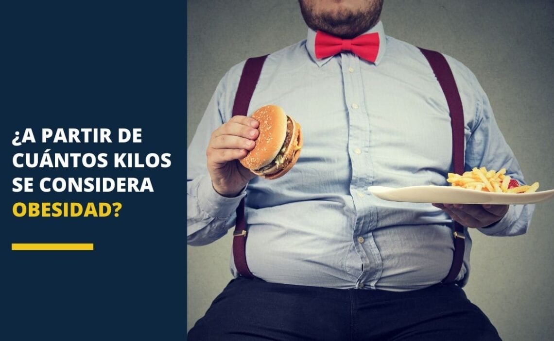 ¿A partir de cuántos kilos se considera obesidad?