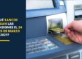 ¿Qué bancos pagan las pensiones el 24 o 25 de marzo de 2021?