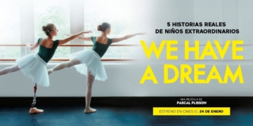 'We have a dream', la película sobre "la diferencia y la discapacidad"