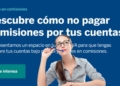 Como ahorrarte las comisiones en BBVA: así es la cuenta que podrás solicitar